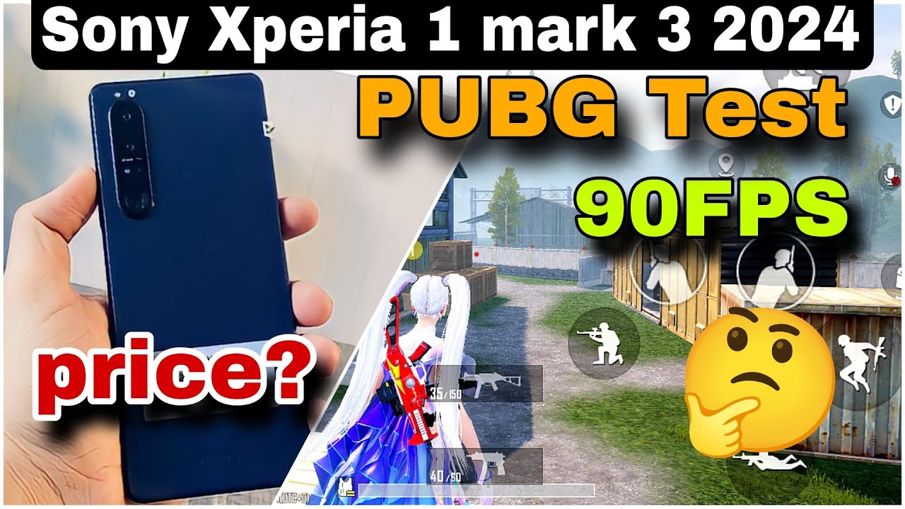 sony xperia 1 mark 3 pubg test 2024 || sony xperia 1 mark 3 pubg test graphics | price in Pakistan