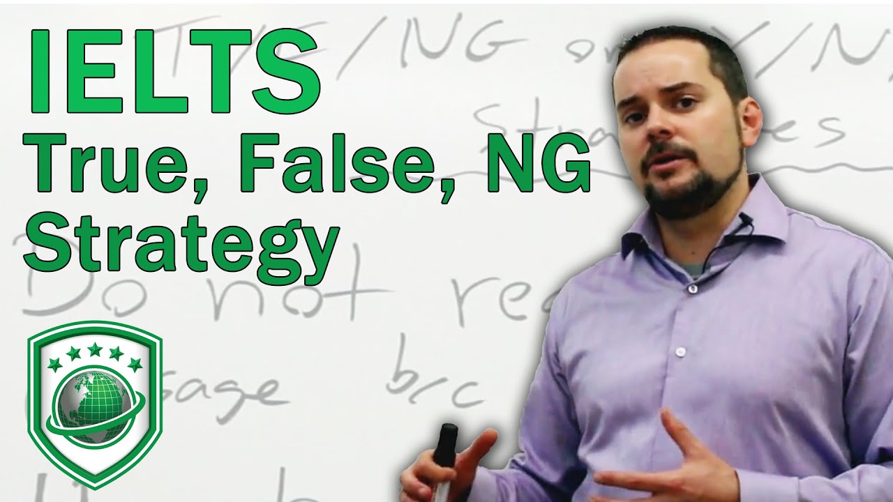 IELTS Reading Section True, False Not Given Strategy
