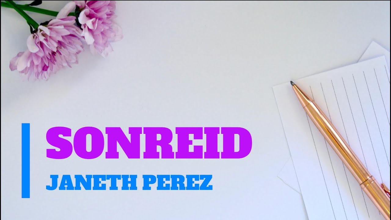Sonreíd  (Letra HD)  ‐ Janeth Pérez
