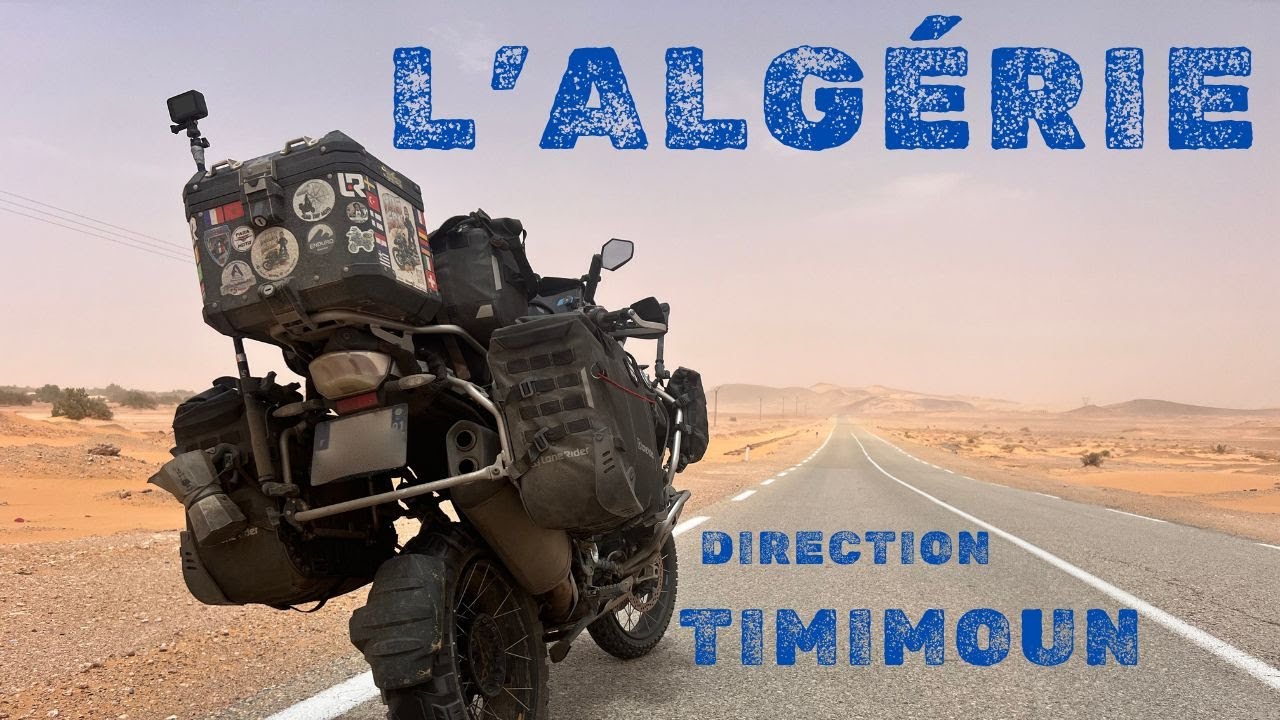 L'Algérie  Ep - 14.  Gros vent de sables en direction de Timimoun !!