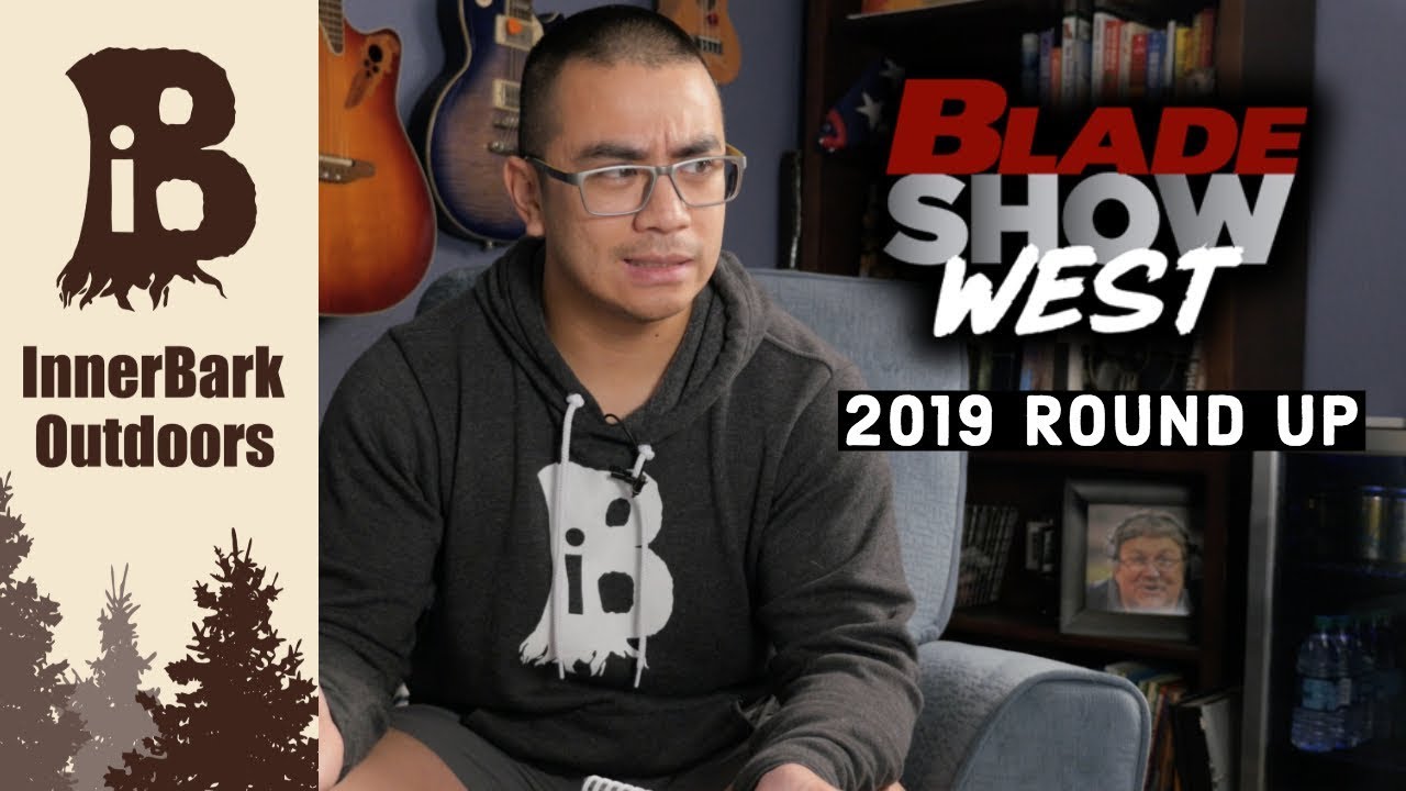 Blade Show West 2019 Overview | Innerbark Outdoors