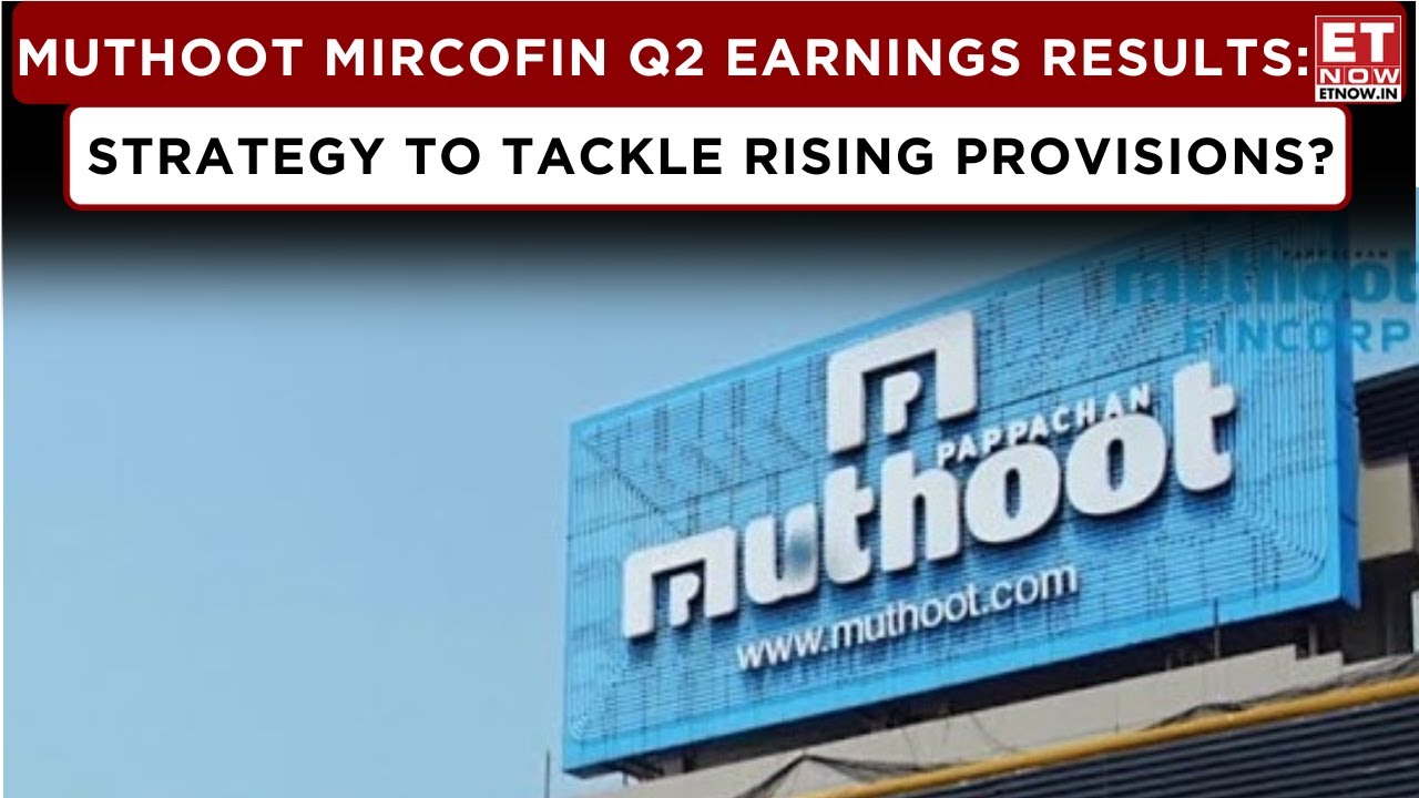 Muthoot Microfin: Weak Earnings In Q2, What's The Growth Guidance For FY25? | Sadaf Sayeed | ET Now