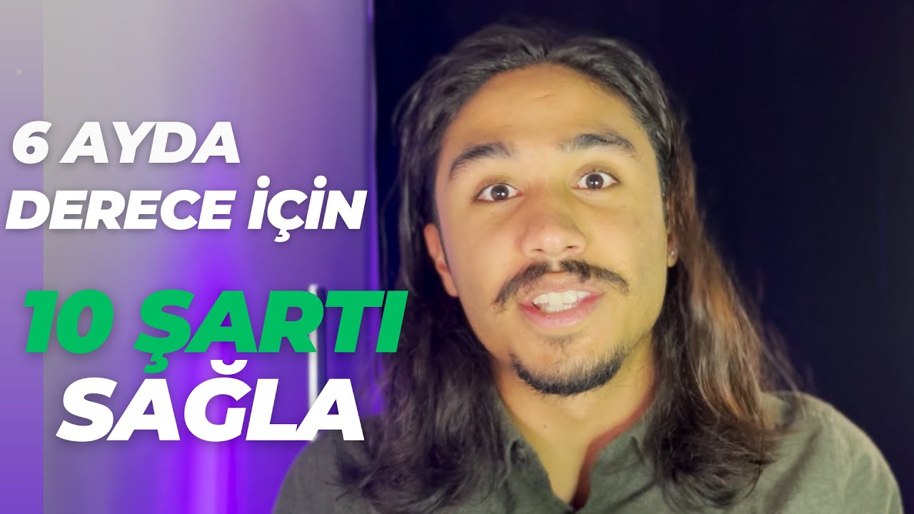 6 AYDA DERECE için Bu 10 Şartı Sağla | Bütün yapman gerekenler #yks #yks2024 #motivasyon