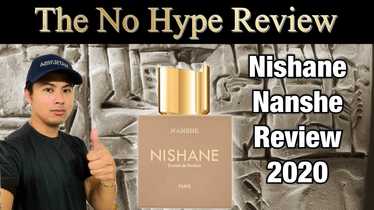НОВЫЙ ОБЗОР NISHANE NANSHE 2020 | ЧЕСТНЫЙ ОБЗОР АРОМАТА БЕЗ СПЕКТАКЛЯ
