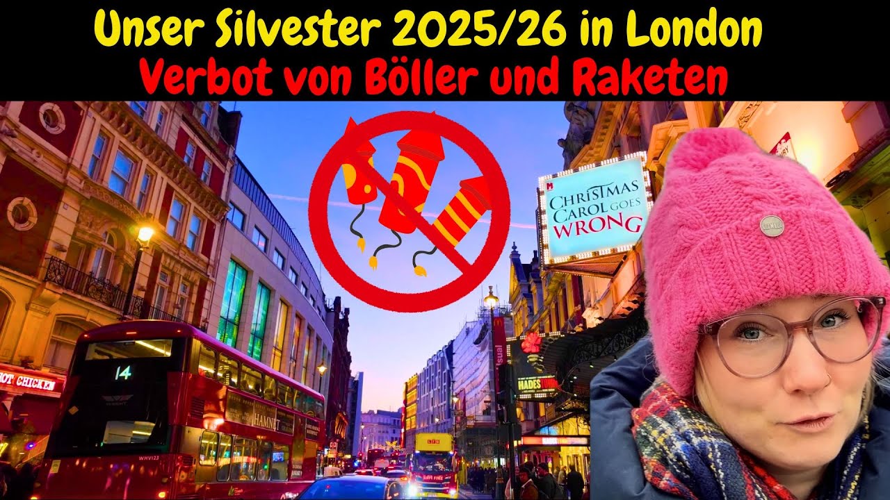 #3/ Unser Silvester 2025/26 in London / Verbot von Feuerwerk in der Stadt / Phantom der Oper / Happy