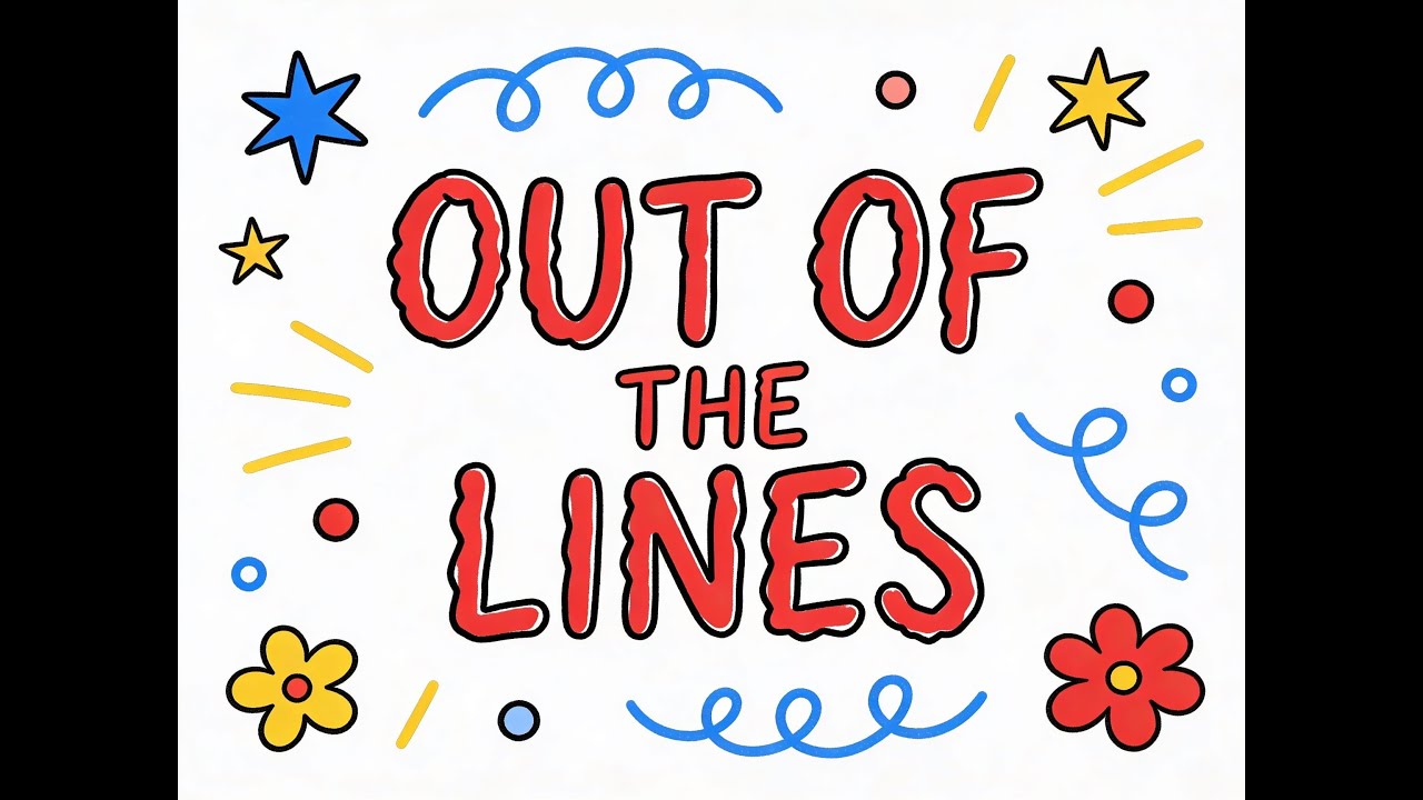 Out Of The Lines🖌️🖼️🎨 - A SHORT FILM