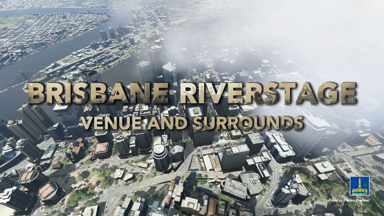 Brisbane Riverstage fly-through