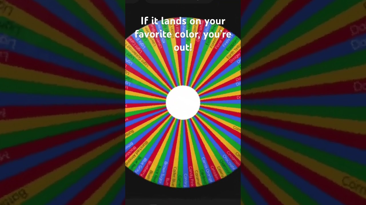 If it lands on your favorite color, you’re out! Part 21! 