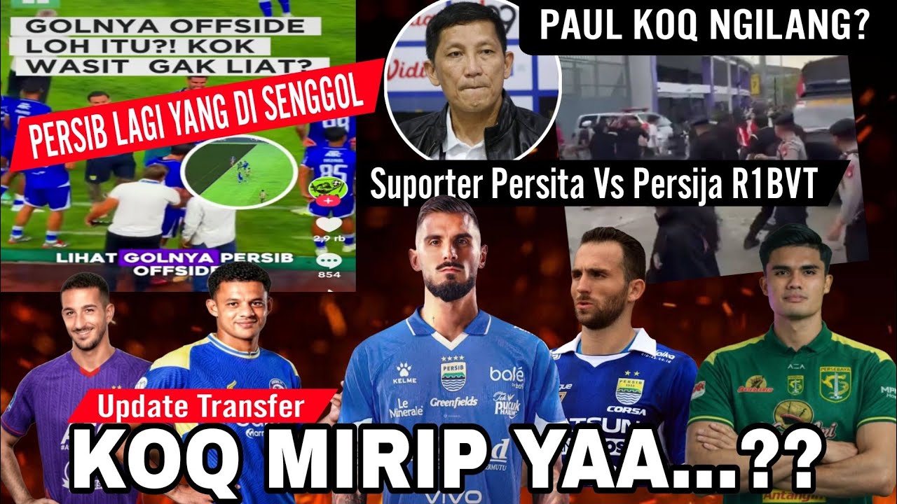  Ciri-ciri Asing Baru Persib 😱Si PAUL Kemana Ya Ada Yang R1BvT😡Update Transfer 