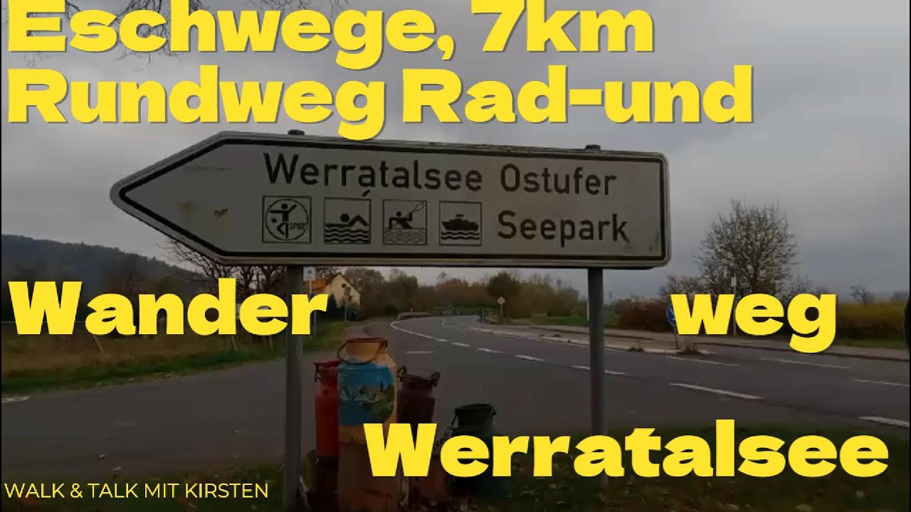 Eschwege Rundweg Wander - und Radweg Werratalsee 7km ins Korsett gepresste Natur mit Schnellstrasse😪