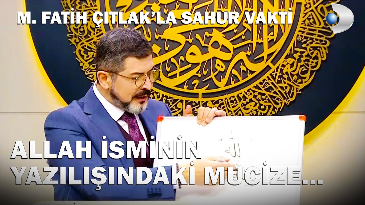 'Hu'' İsminin Anlamı Nedir? - M. Fatih Çıtlak'la Sahur Vakti