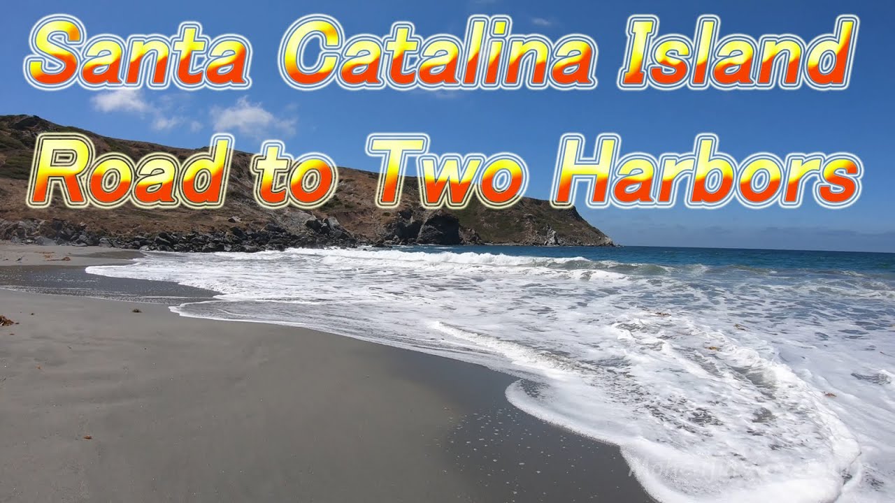 Santa Catalina Island - Road to Two Harbors (Part 2)