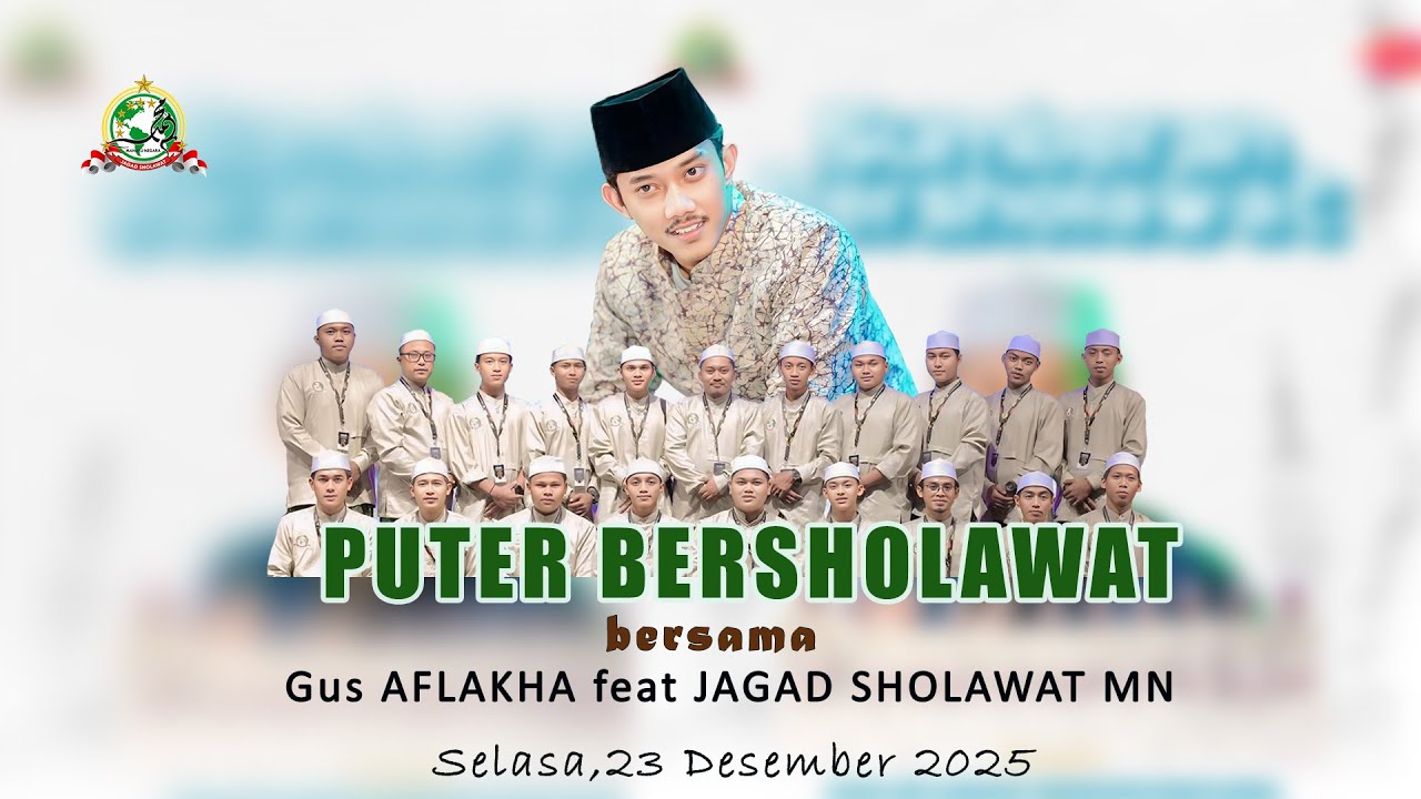 🔴🔵PUTER KEREK BERSHOLAWAT  || BERSAMA GUS AFLAKHA MANGKUNEGARA  JAGAD SHOLAWAT MN
