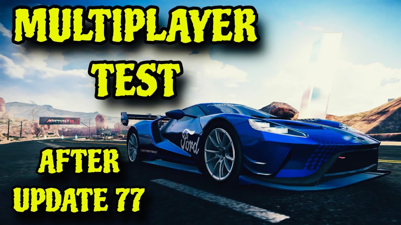 IS IT STILL WORTH GOING🤔 ?!? | Asphalt 8, Ford GT MK II Multiplayer Test After Update 77