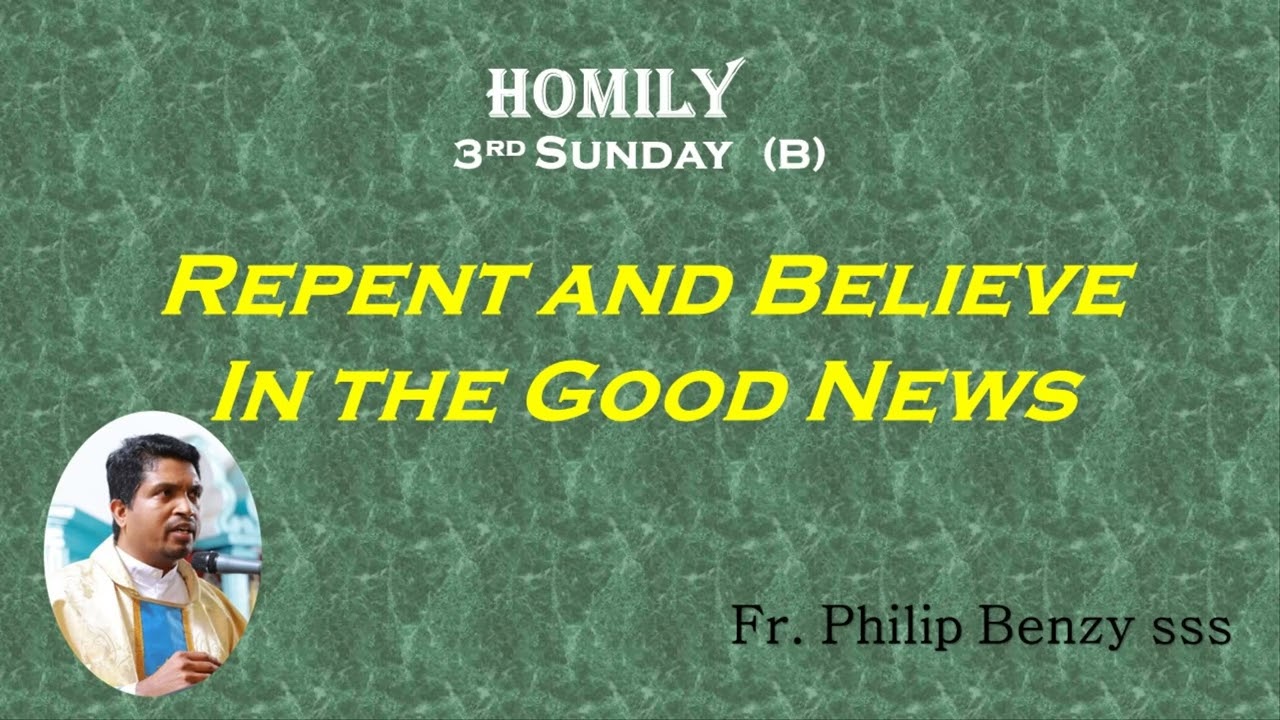 Homily for the 3rd Sunday of Ordinary time (B)