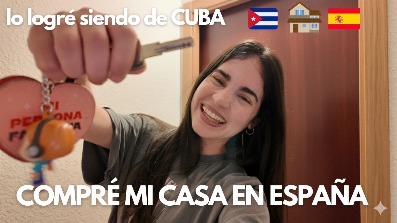 Me Compré una Casa en España 🇪🇸 siendo Cubana 🇨🇺…