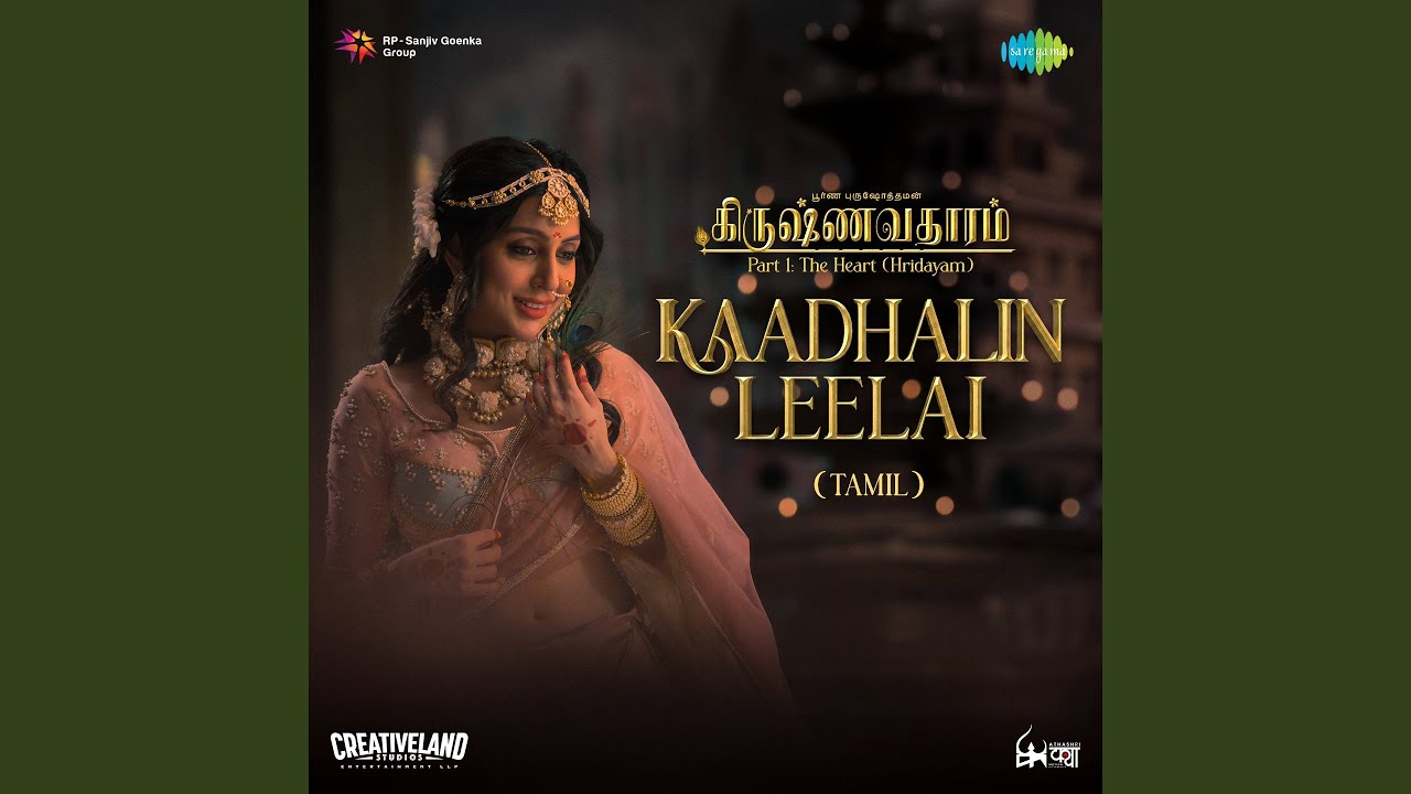 Kaadhalin Leelai (From 