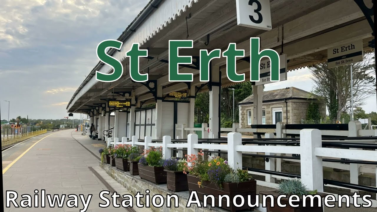St Erth Railway Station Announcements