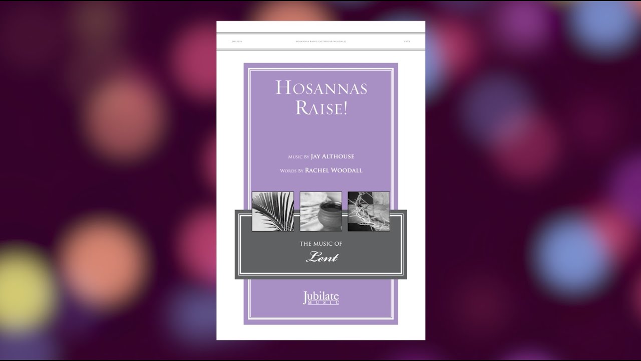 Hosannas Raise! | Digital Reading Session