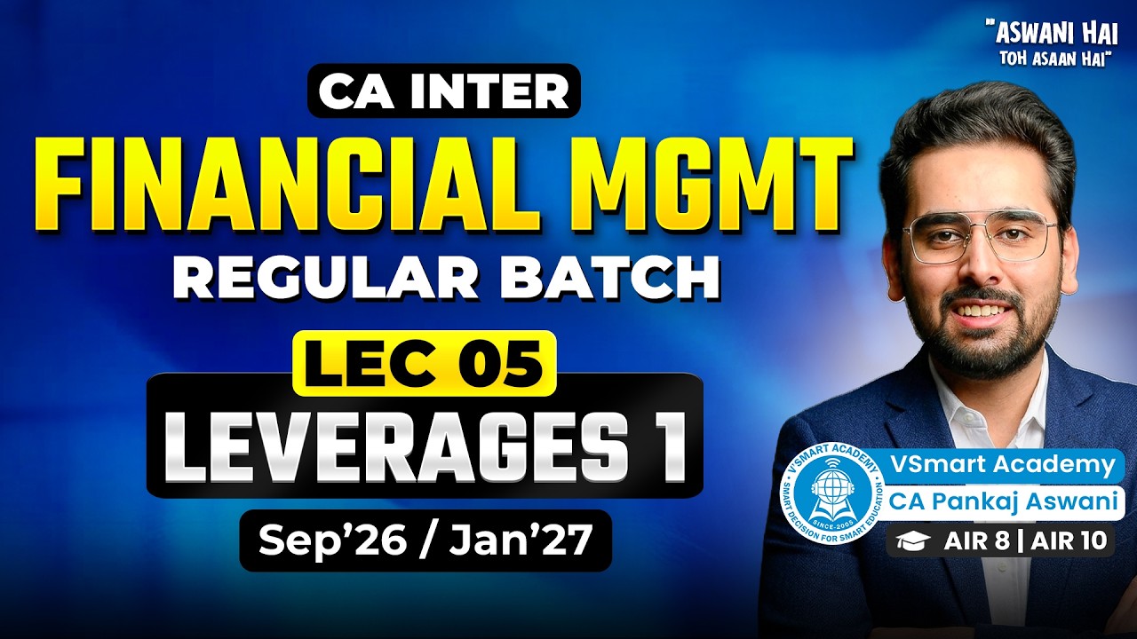 Demo 5: Leverages | CA Inter FM Regular In Depth | Sept'26 & Jan'27 | By Pankaj Sir (AIR 8, 10)
