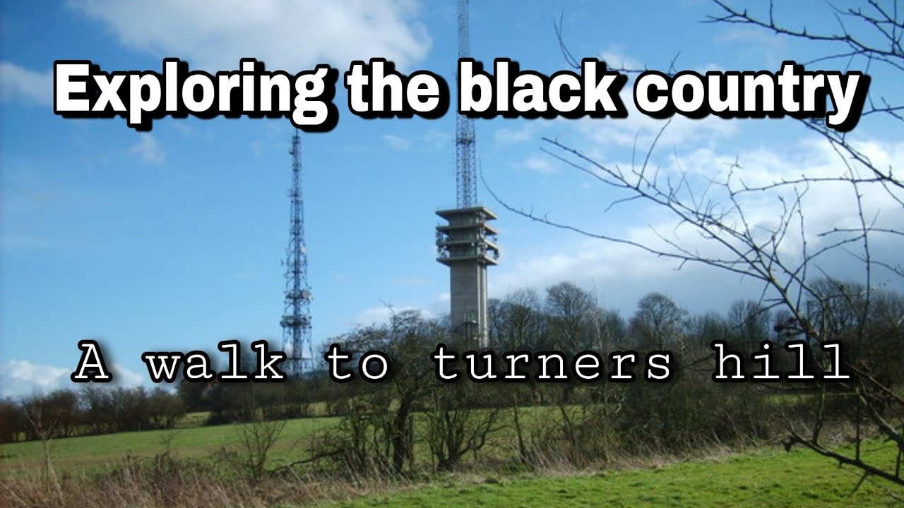 A walk to turners hill | Exploring the black country