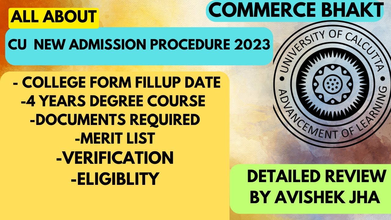 CU COLLEGE ADMISSION 2023 ||Form Fillup Date |4 years Degree | Documents | Merit list | verification