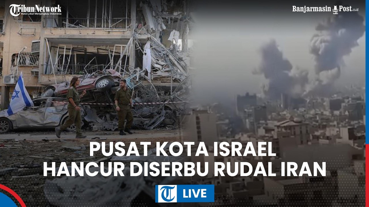 LIVE: Ngeri! Serangan Dahsyat Iran Porak-porandakan Jantung Kota Israel & Markas Militer AS