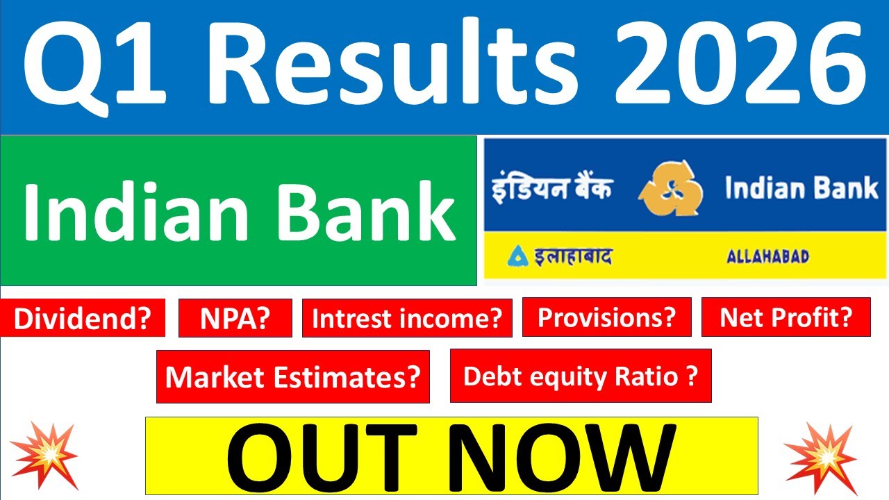 INDIAN BANK Q1 results 2026 | INDIAN BANK results today | INDIAN BANK Share News | INDIAN BANK Share