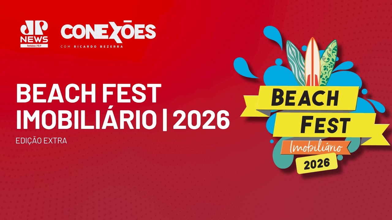 CONEXÕES EDIÇÃO EXTRA | Beach Fest Imobiliário 2026 com Ricardo Bezerra