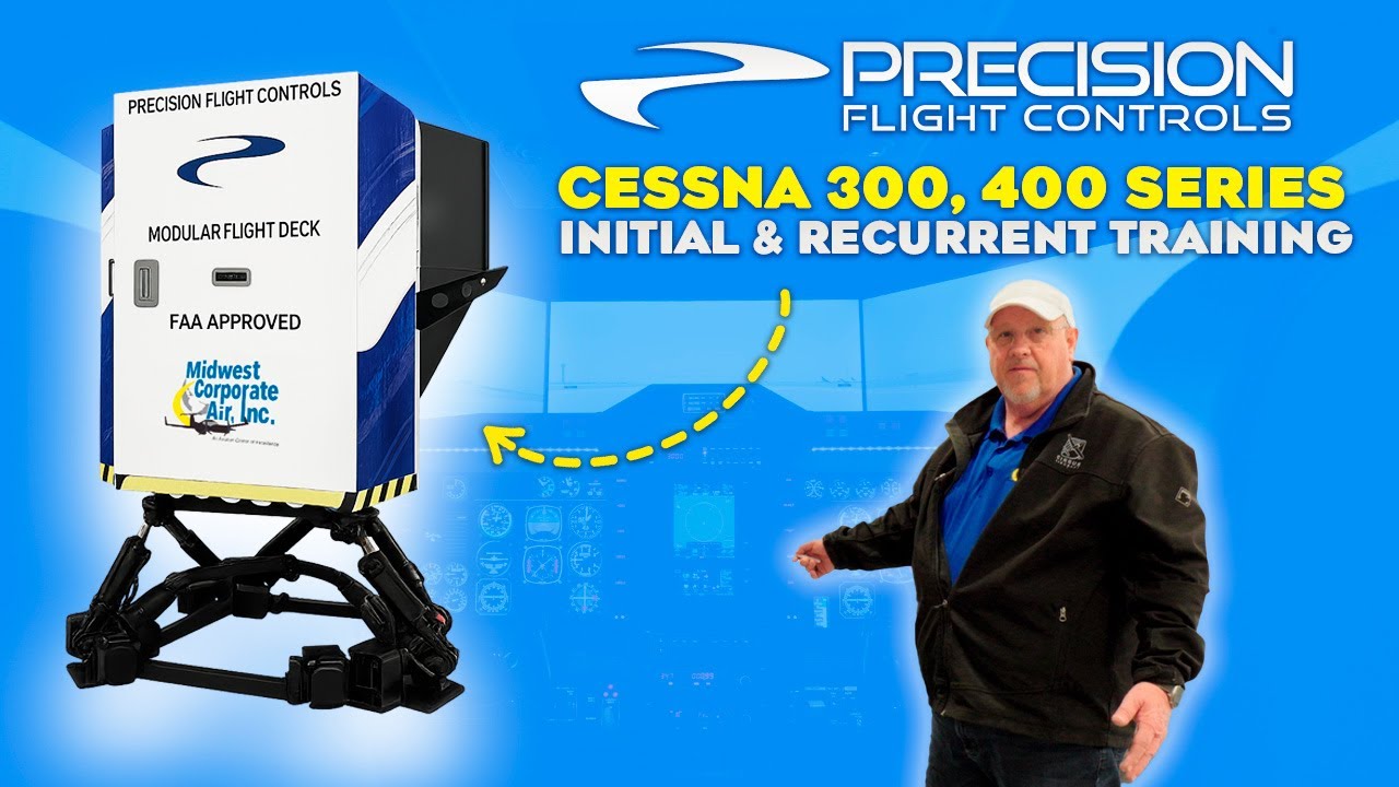 Precision Flight Controls: Modular Simulator | Cessna 300,400 Series Initial & Recurrent Training