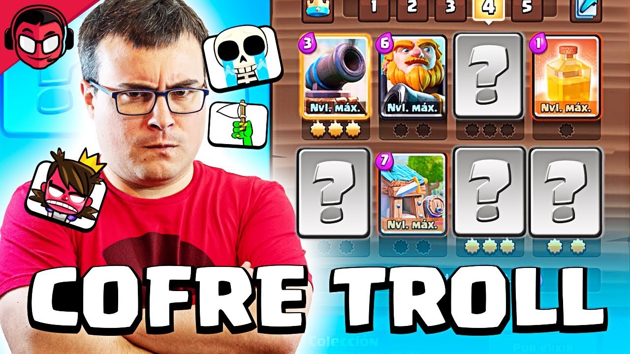 COFRE LLOROS, digo... COFRE TROLL!!! | Clash Royale