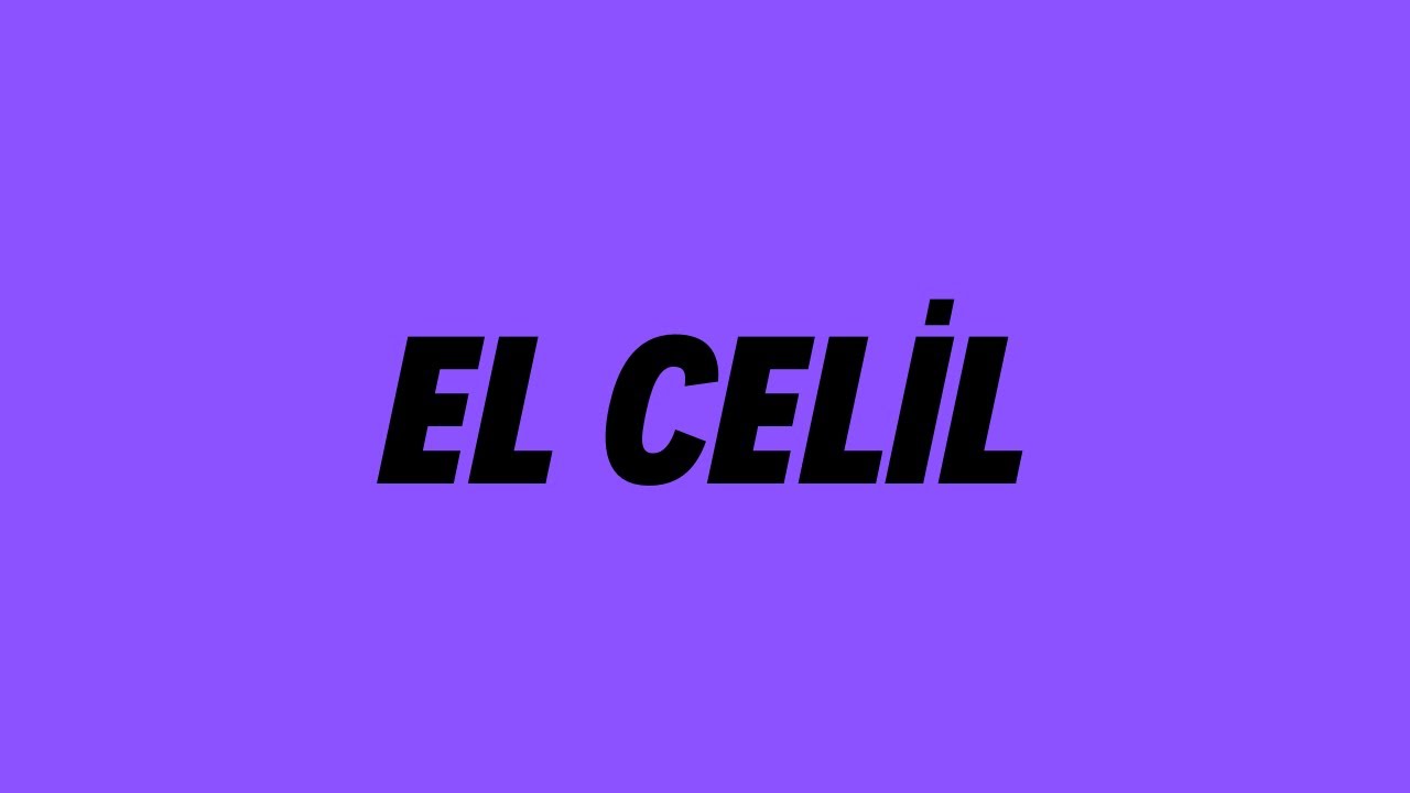 El Celil | Cenk Sabuncuoğlu