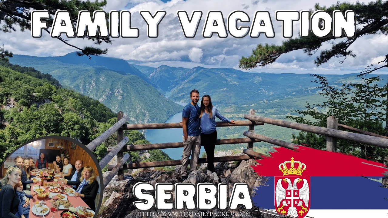 The beginning of our family vacation in Serbia