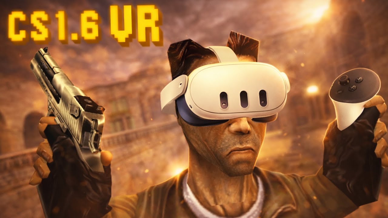 КРИВАЯ и СЛОМАННАЯ, но такая РОДНАЯ || Полный обзор CS 1.6 VR