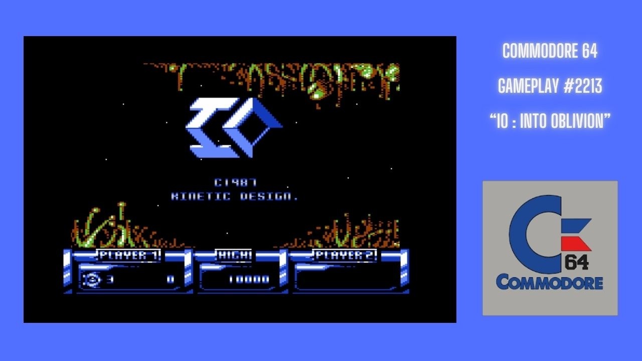 IO : Into Oblivion (Commodore 64 / Gameplay #2213)