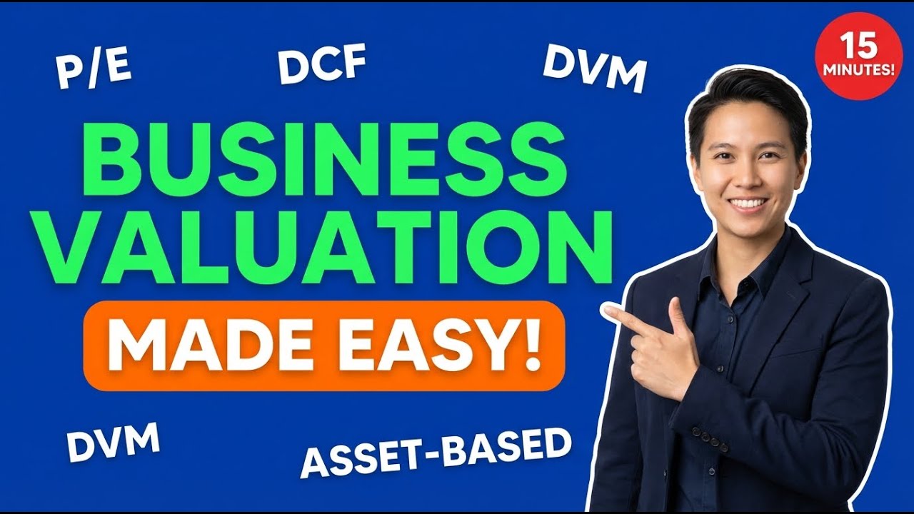 Business Valuation Methods Explained Made Easy!