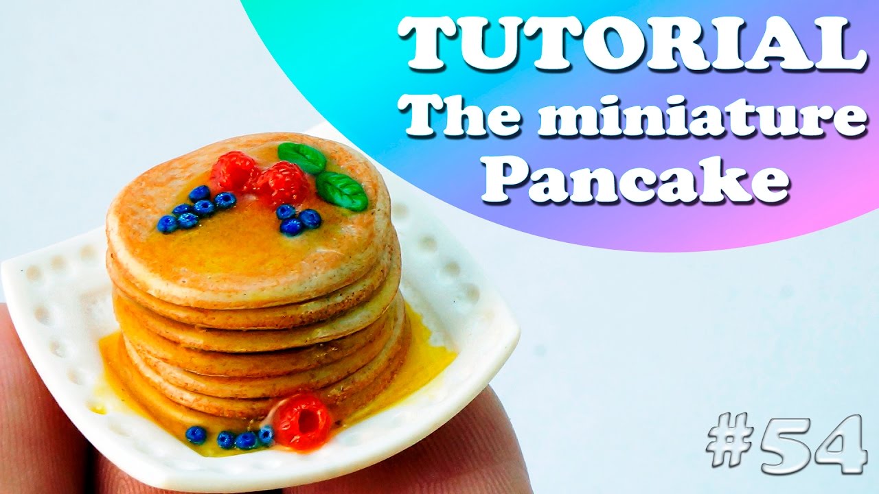🍧Polymer clay tutorial:Miniature Pancakes 1:12.🍧Мастер-класс:Панкейки из полимерной глины🍧