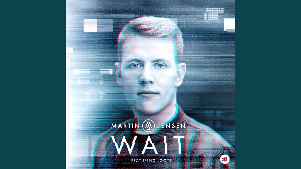 Wait