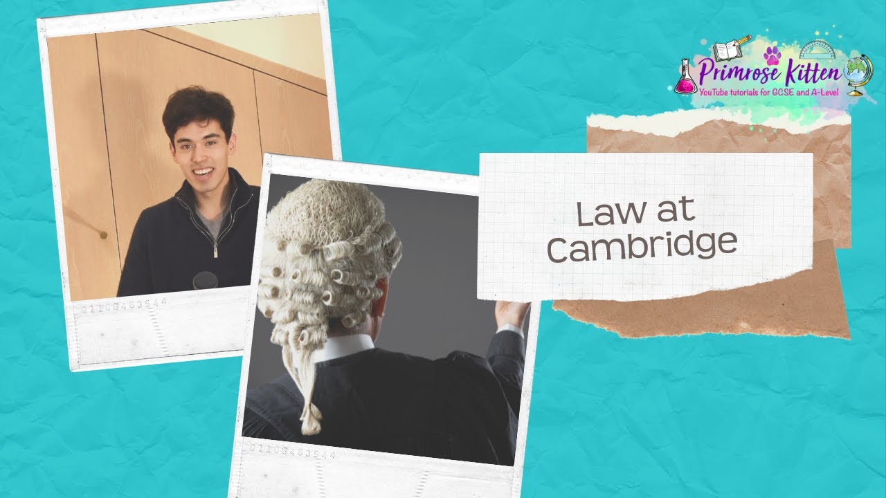 Applying for Law at Cambridge | What is studying Law actually like at Oxbridge?