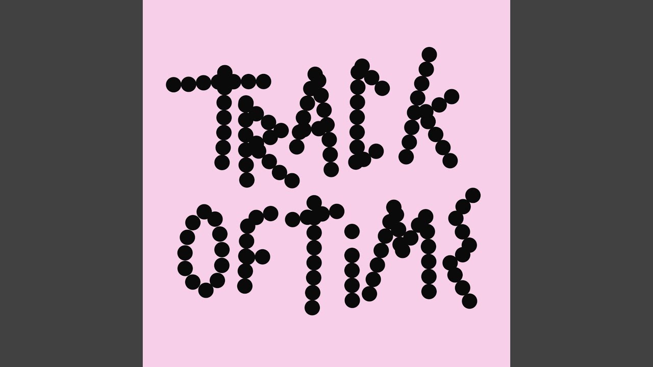 Track Of Time