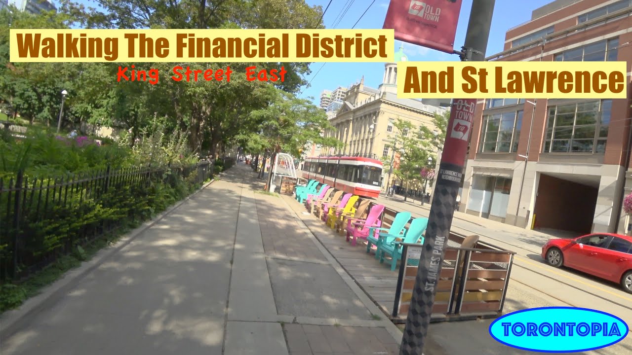 Walking Toronto - Financial District & St Lawrence (King St  East)