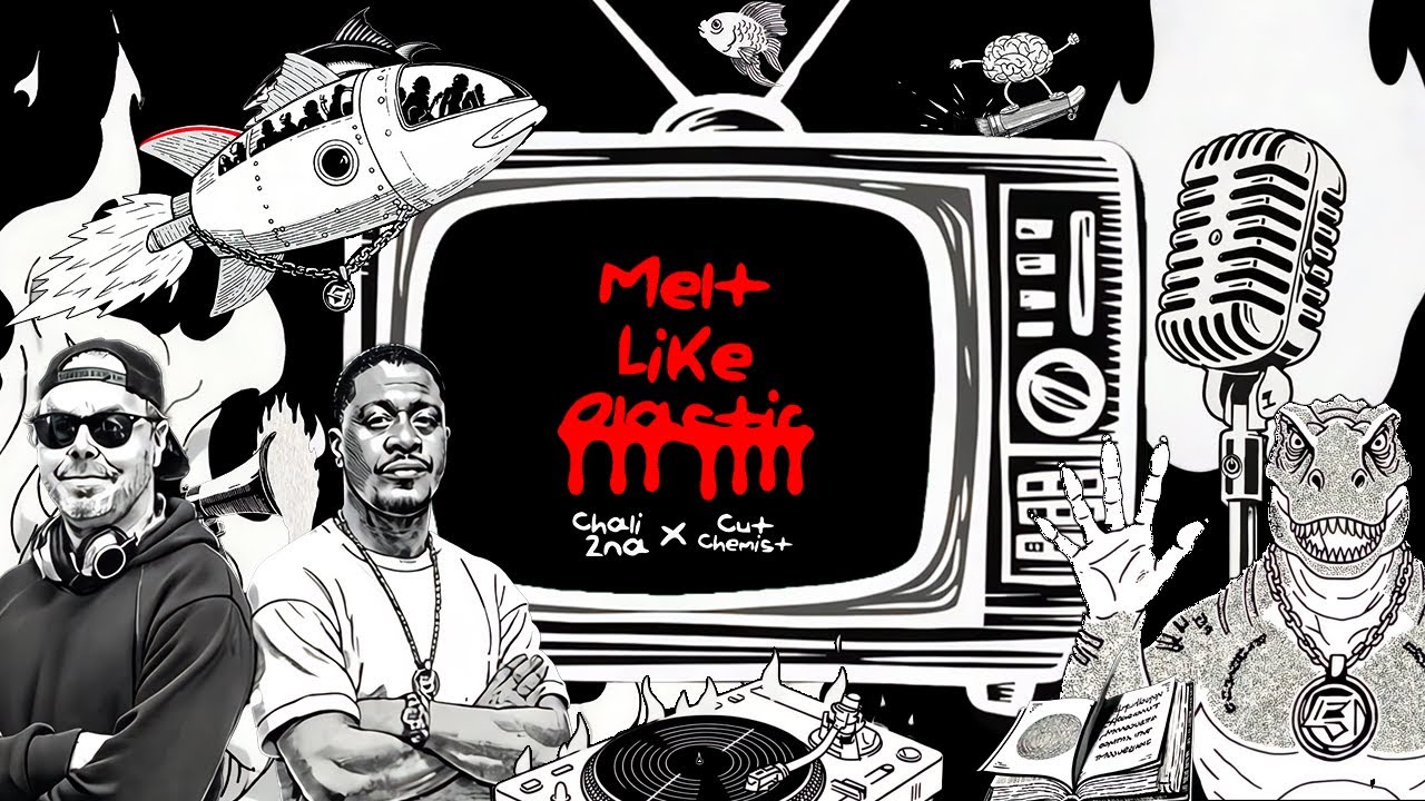 Chali 2na x Cut Chemist - Melt Like Plastic [Official Music Video]