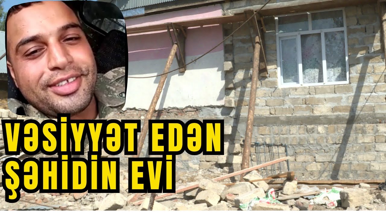 11 Min Manatını Yol Çəkməyə Vəsiyyət Edən Şəhid  Nəcməddin Quliyevin Evi Görün Nə Haldadır?