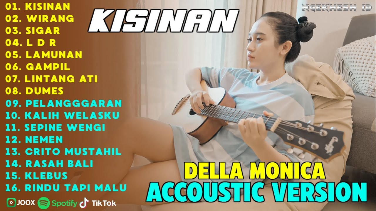 Della Monica Accoustic "KISINAN, WIRANG, SIGAR" Lagu Jawa Hits Trending 2024