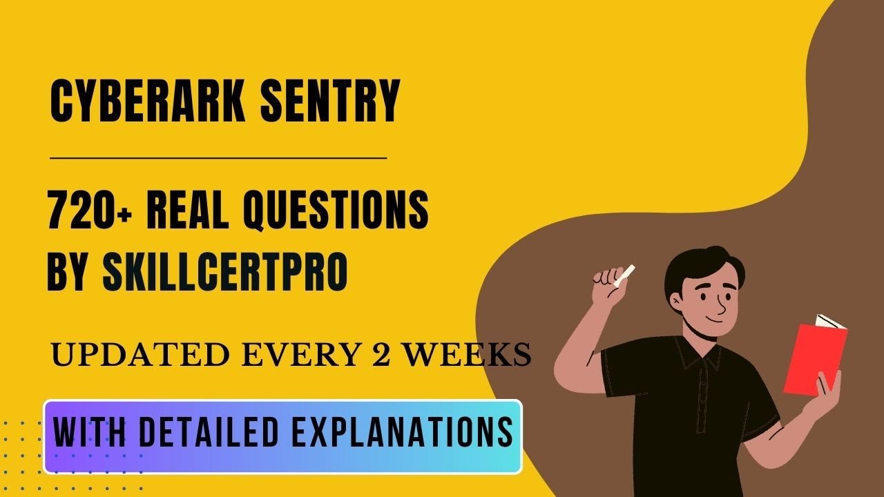 How to Pass CyberArk Sentry Exam 2026 Real Scenarios & Dumps
