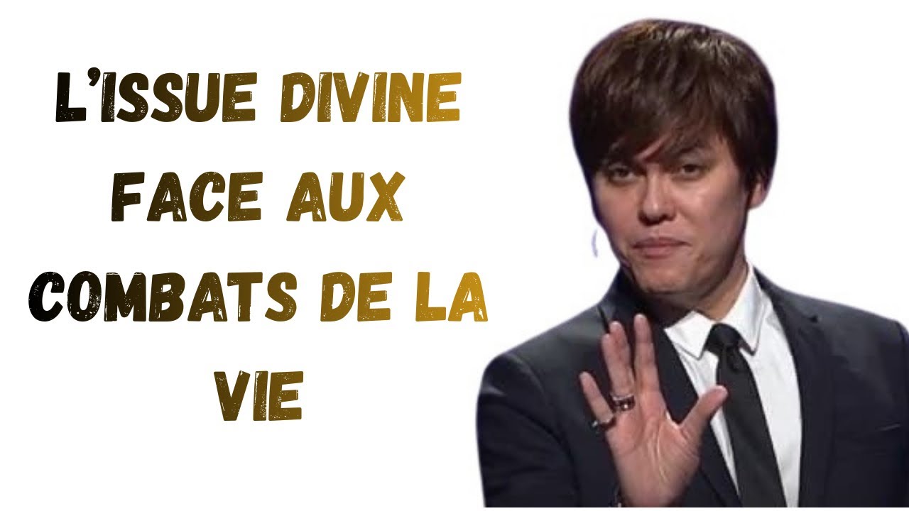 L’Issue est déjà prévue dans chaque combat. Joseph Prince 