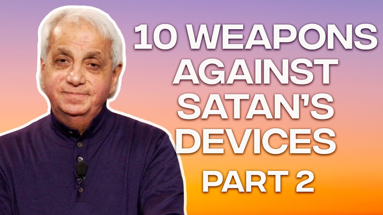 10 Weapons Against Satan's Devices Part 2 | Benny Hinn