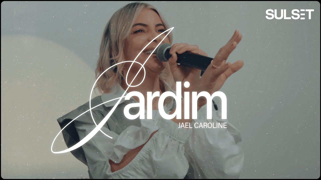 JAEL CAROLINE - JARDIM (CLIPE OFICIAL)