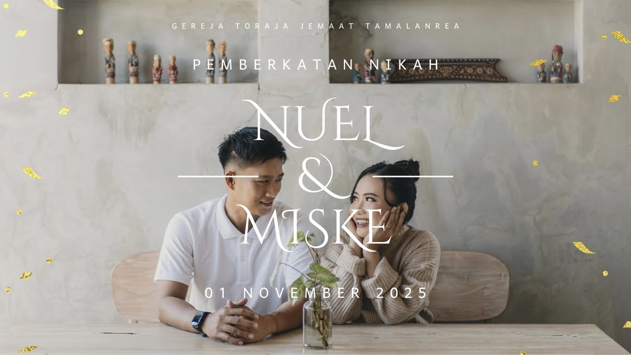 IBADAH PEMBERKATAN NIKAH | NUEL & MISKE | 01 November 2025