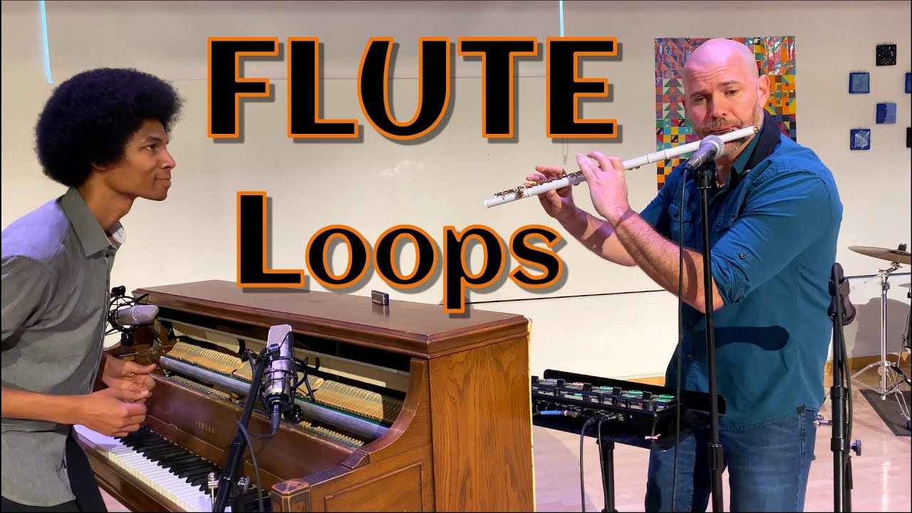Flute Loops (Multi-Instrumental Live Loop Original)